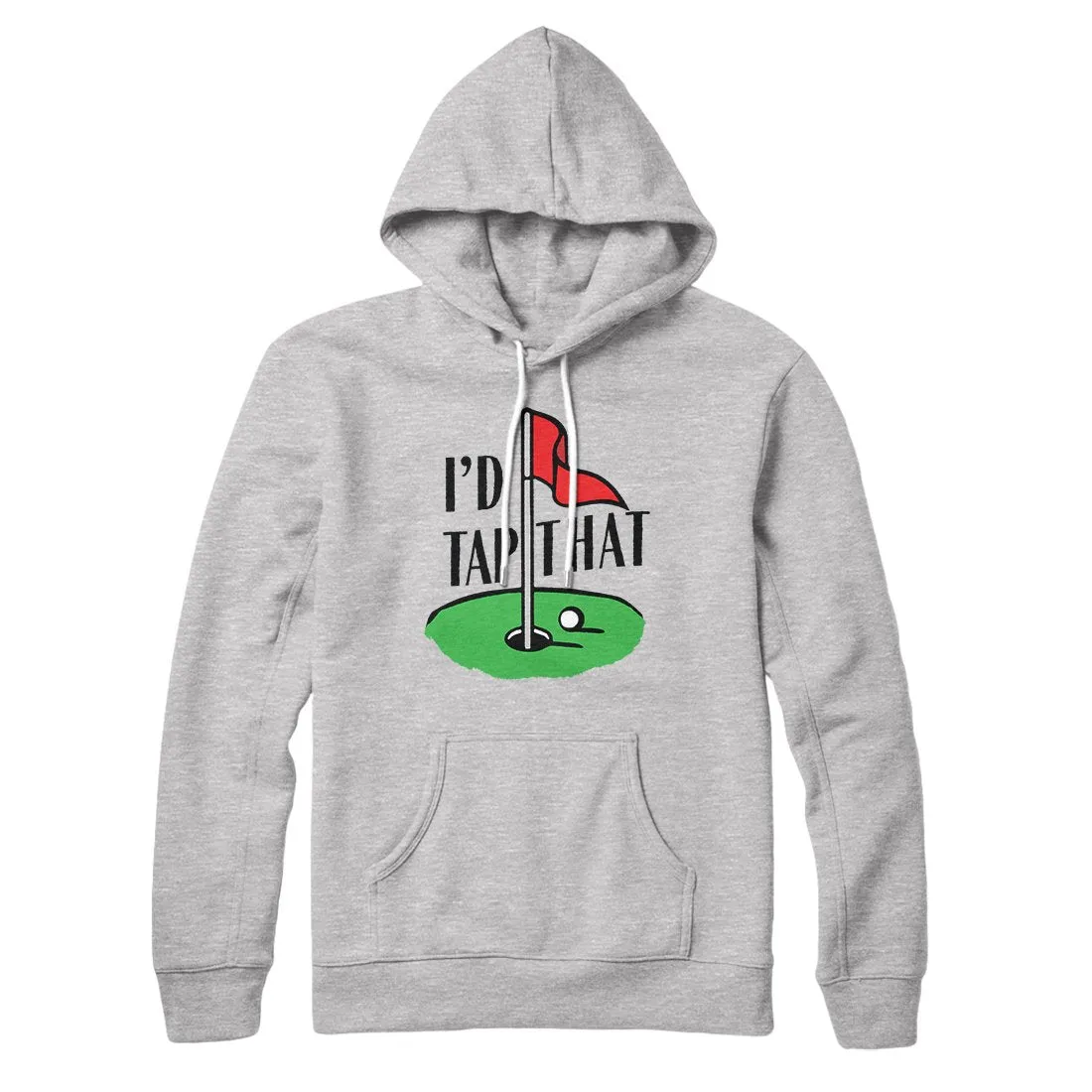 I'd Tap That Hoodie